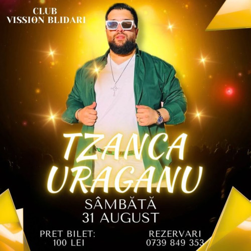 Tzanca Uraganu va susține un concert la Club Vission din Vrancea