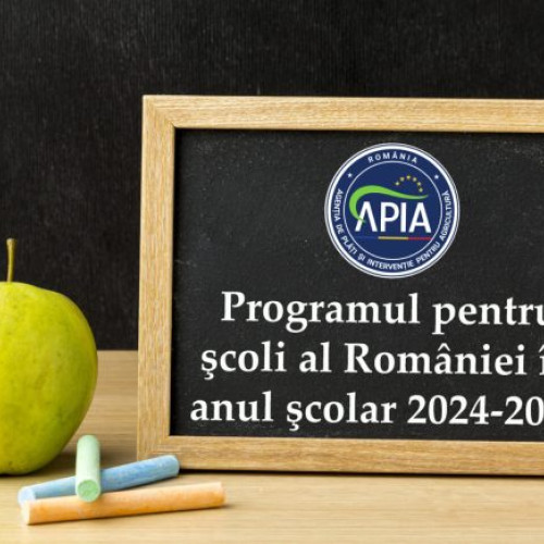 APIA anunță bugetul pentru Programul pentru Școli în anul școlar 2024-2025