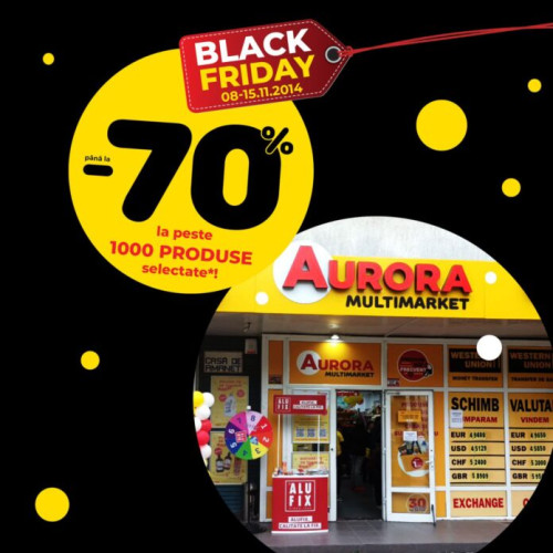 Luna noiembrie aduce reduceri de Black Friday la Aurora Multimarket