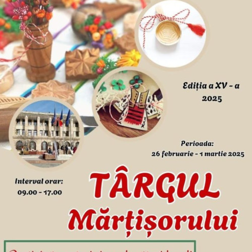 Târgul Mărțișorului, ediția a XV-a, la Focșani