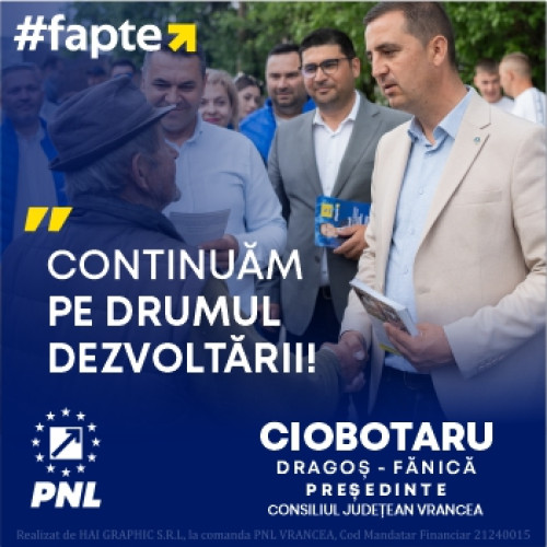 Dragoș Ciobotaru, eficiență la Primăria Vizantea-Livezi, eficiență la Consiliul Județean Vrancea