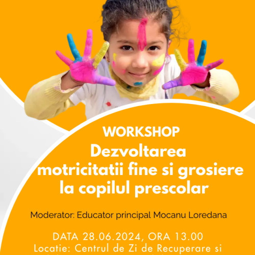 Workshop organizat de D.G.A.S.P.C. Vrancea pentru dezvoltarea motricității copiilor